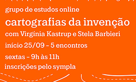 curso online – cartografias da invenção com Virgínia Kastrup [inscrições encerradas] [Online]