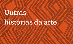 curso online – outras histórias da arte com convidados [inscrições encerradas] [Online]