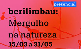 ateliê para crianças presencial – Berilimbau: mergulho na natureza com Stela Barbieri, Flora Pappalardo e Fabiana Freier [inscrições abertas] [Online]