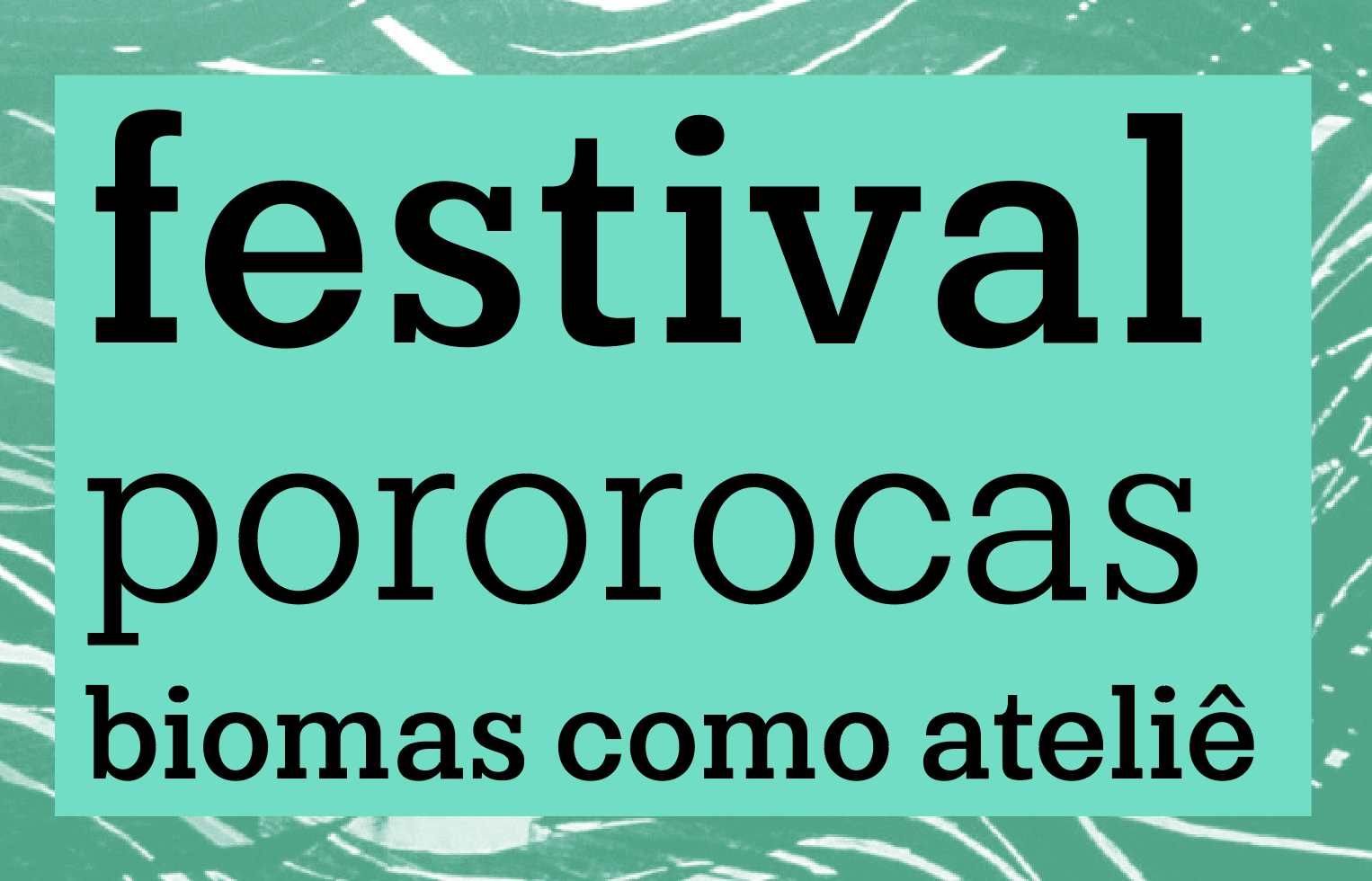 Leia mais sobre o artigo FESTIVAL POROROCAS 29/08